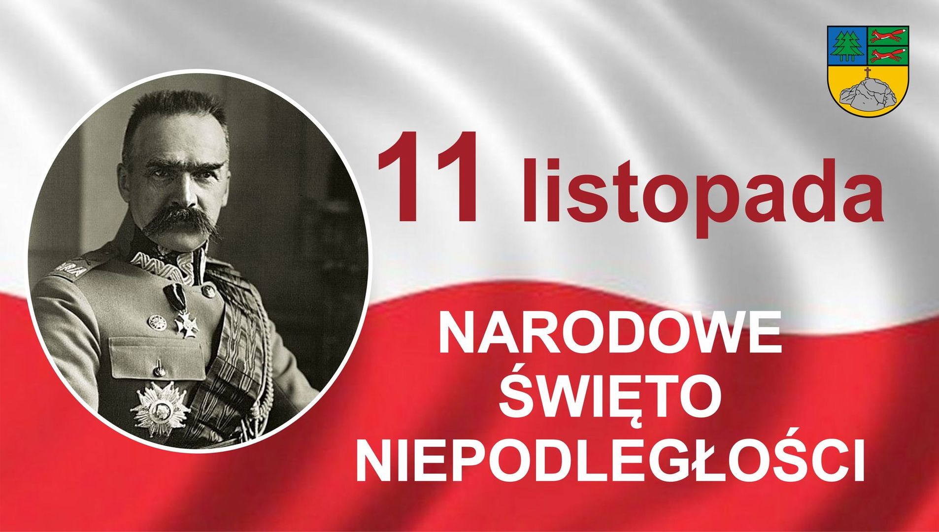 11 listopada Narodowe Święto Niepodległości. Na zdjęciu biało czerwona flaga oraz Józef Piłsudski