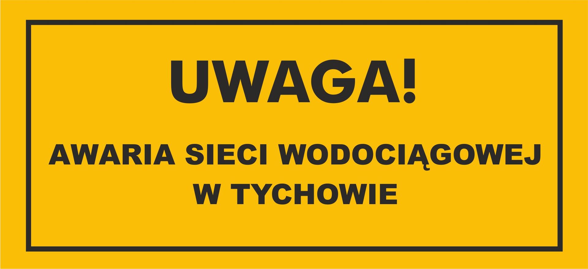 Uwaga, awaria sieci wodociągowej w Tychowie