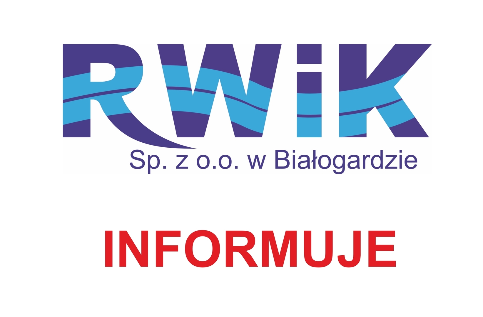 RWiK Sp. z o.o. w Białogardzie informuje 