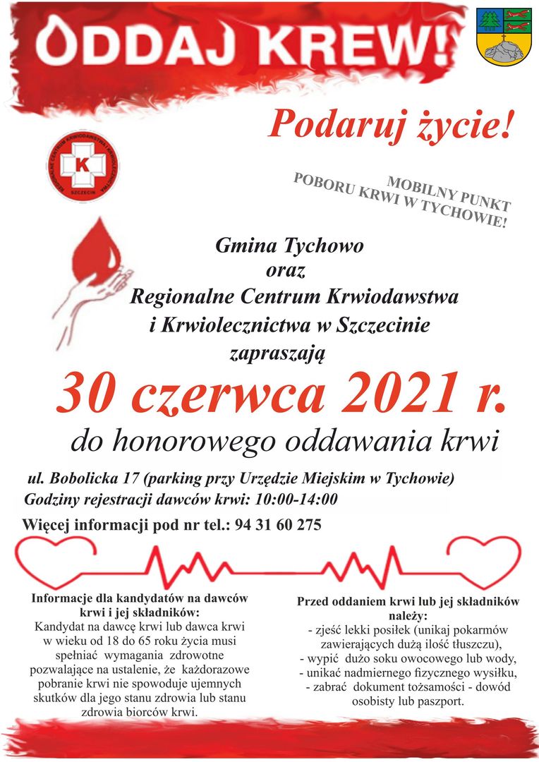 Plakat dotyczy honorowego oddania krwi dla mieszkańców Tychowa w dniu 30 czerwca 2021 r.