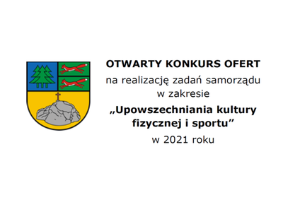 Otwarty konkurs ofert na realizację zadań samorządu w zakresie upowszechniania kultury fizycznej i sportu