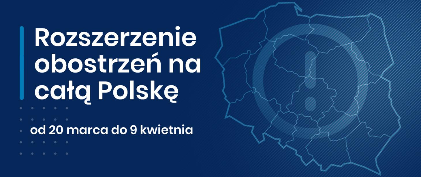Obrazek przedstawia rozszerzenie obostrzeń na całą Polskę w związku z pandemią COVID-19.