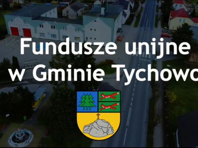 NA zdjęciu z lotu ptaka Urząd Miejski. Herbem i napis:  Fundusze unijne w Gminie Tychowo