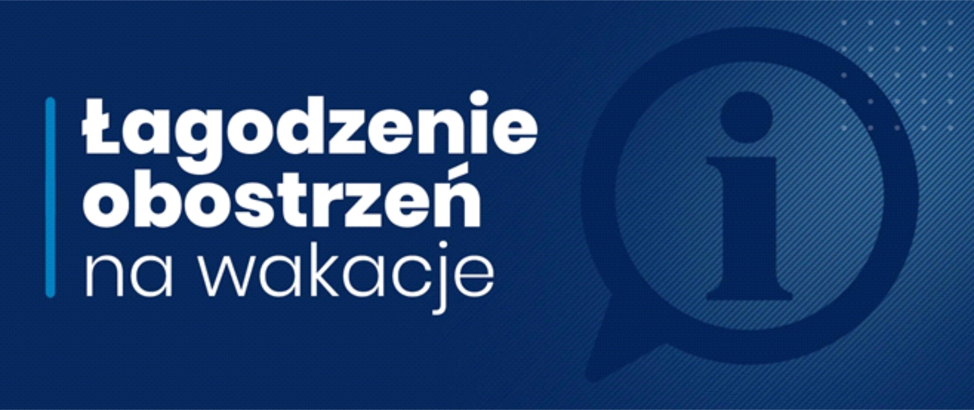 Łagodzenie obostrzeń.
