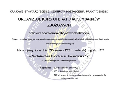 Krajowe Stowarzyszenie Centrów Kształcenia Praktycznego organizuje kurs operatora kombajnów zbożowych oraz kurs operatora kombajnów zielonkowych