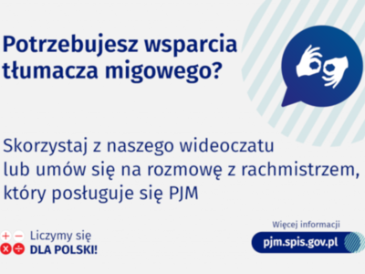Potrzebujesz wsparcia tłumacza migowego ?