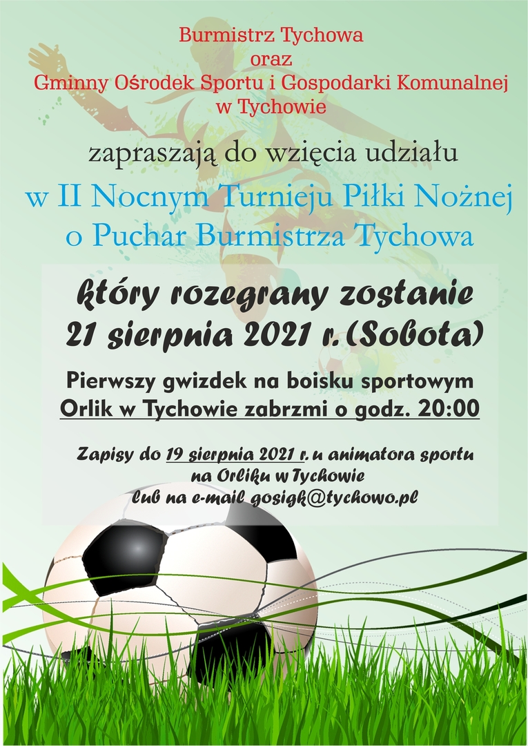Plakat zapraszający do udziału w II Nocnym Turniej Piłki Nożnej.