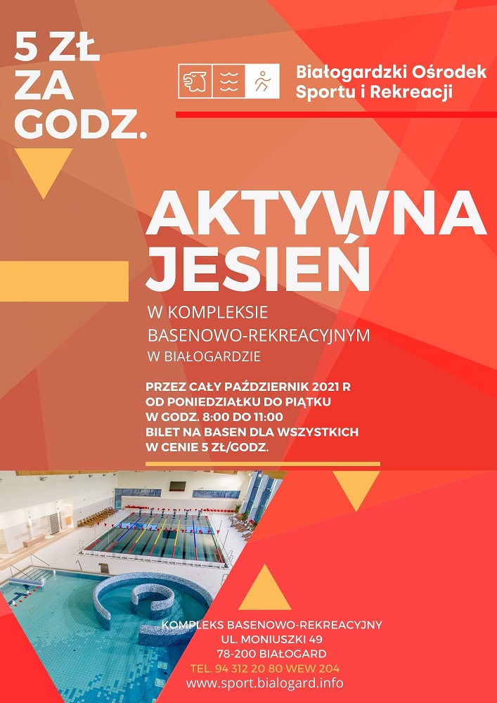 Plakat promujący wydarzenie AKTYWNA JESIEŃ W KOMPLEKSIE BASENOWO - REKREACYJNYM W BIAŁOGARDZIE.