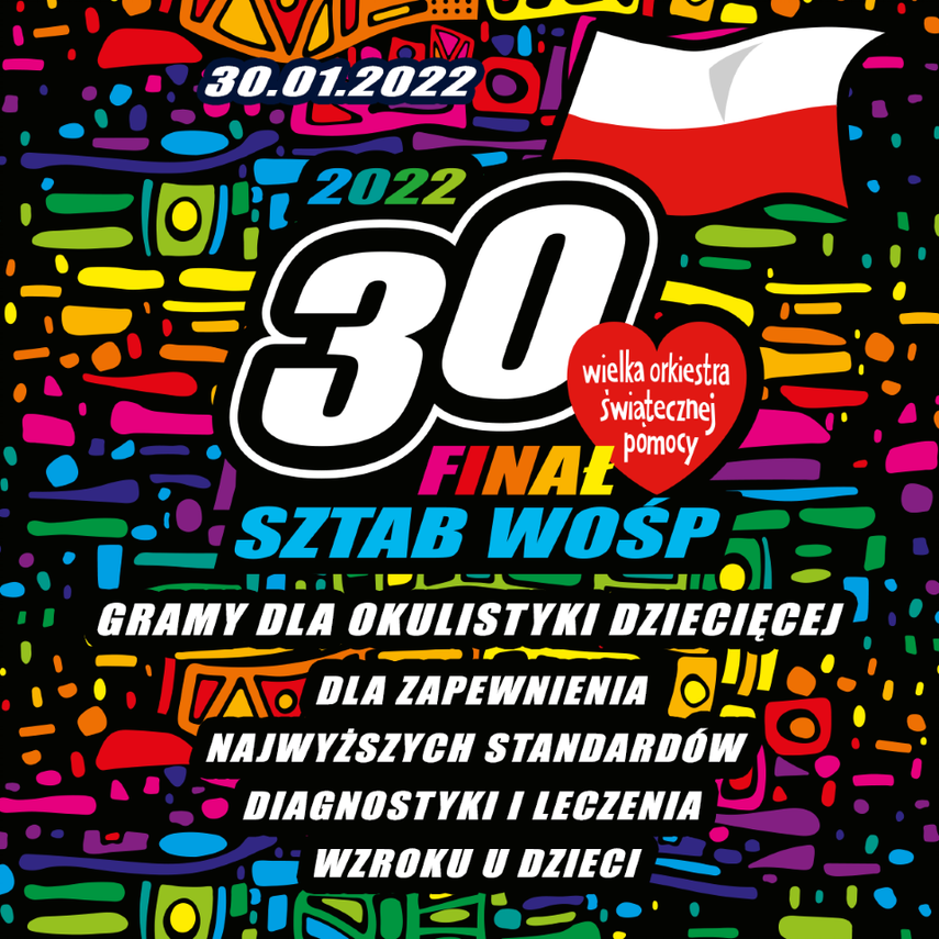 Plakat informujący o 30 Finale WOŚP. 