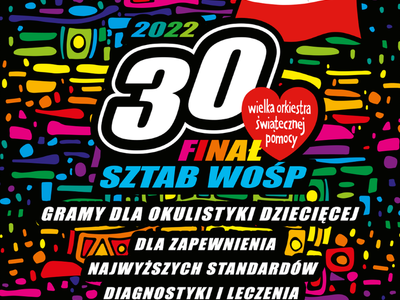 Plakat informujący o 30 Finale WOŚP.
