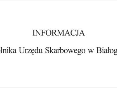 INFORMACJA Naczelnika Urzędu Skarbowego w Białogardzie