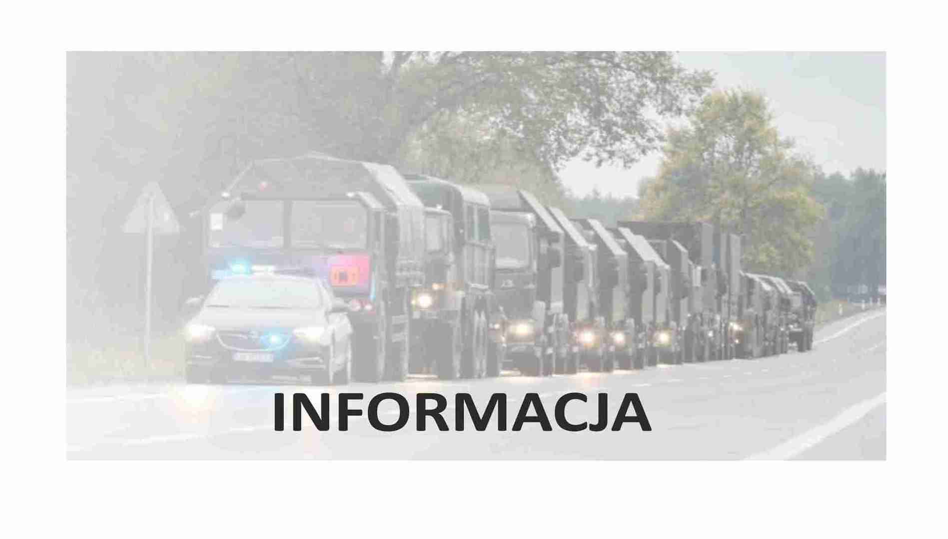 Informacja. W tle kolumna wojskowa
