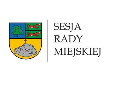 SESJA RADY MIEJSKIEJ