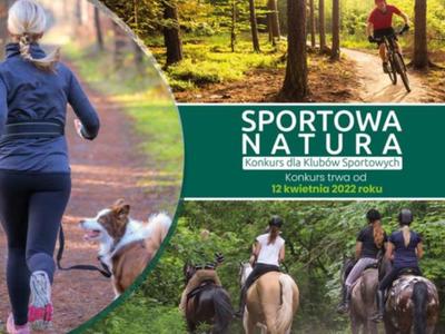Sportowa natura plakat informujący o możliwości pozyskania dofinansowania.