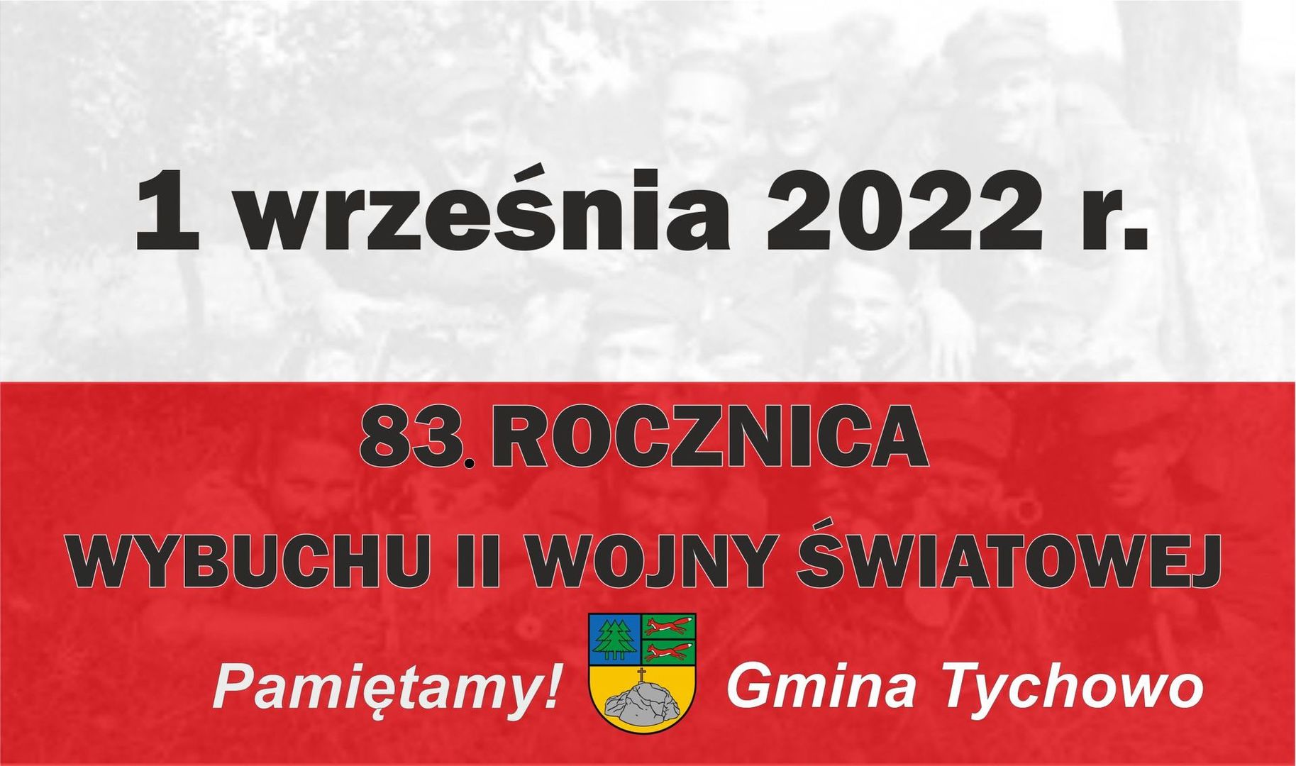 1 września 2022 roku, 83. rocznica wybuchu II wojny światowej
