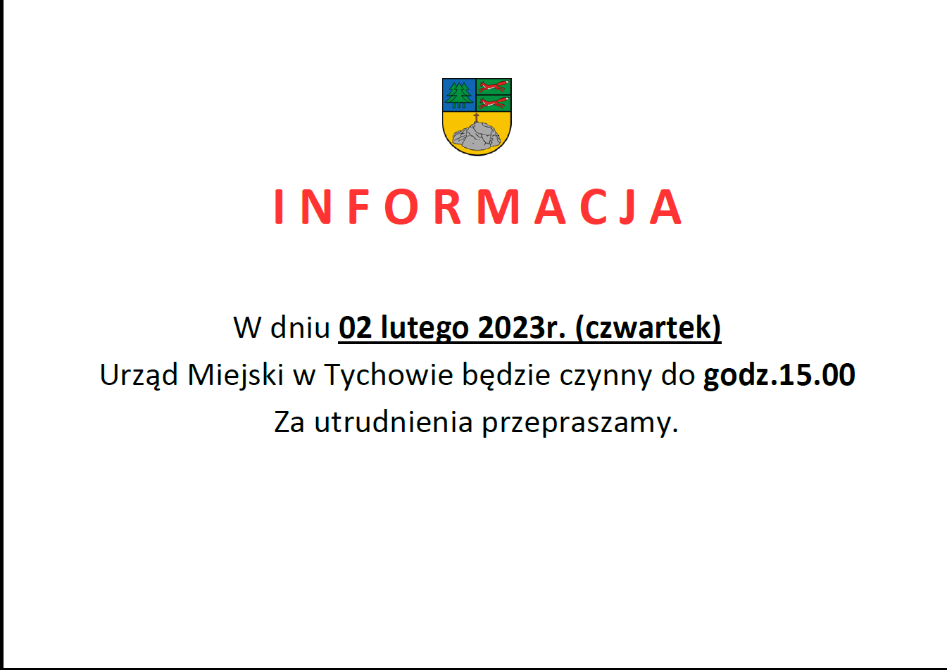 na zdjęciu informacja o godzinach pracy Urzędu Miejskiego w Tychowie w dniu 02.02.2023 r.