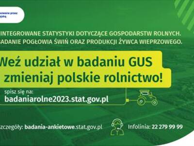 Badanie ankietowe GUS - Zintegrowane statystyki dotyczące gospodarstw rolnych