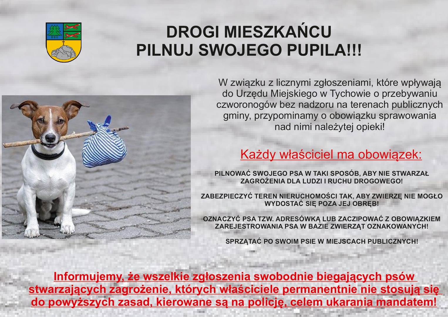 DROGI MIESZKAŃCU, PILNUJ SWOJEGO PUPILA!!!