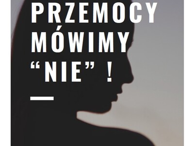Przemocy mówimy NIE! - Sprawdź, gdzie szukać pomocy!