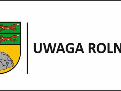 Uwaga rolnicy