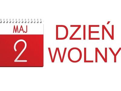 Grafika: 2 maja 2025 roku dzień wolny, urząd bedzie zamknięty.