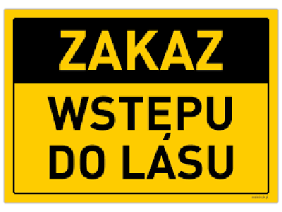 grafika - zakaz wstepu do lasu