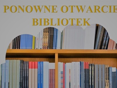 zdjęcie plakatu o otwarciu bibliotek