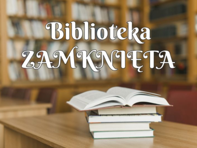 zdjęcie zamkniętej biblioteki