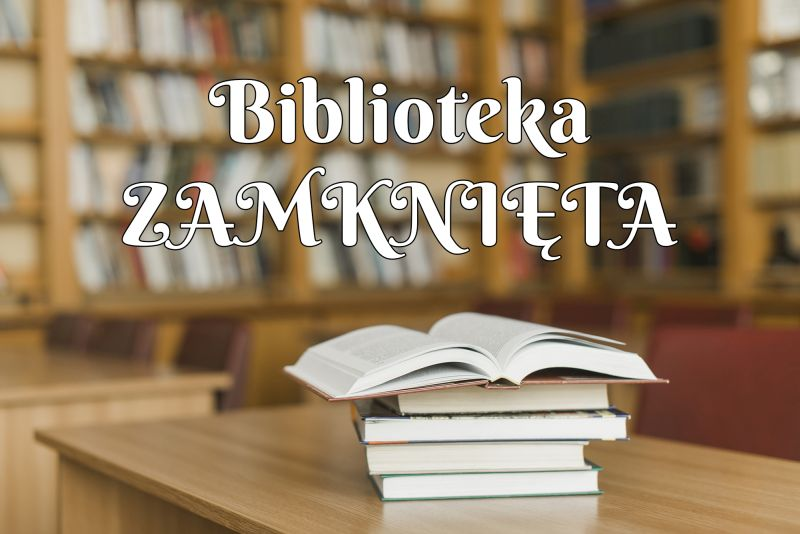 zdjęcie zamkniętej biblioteki