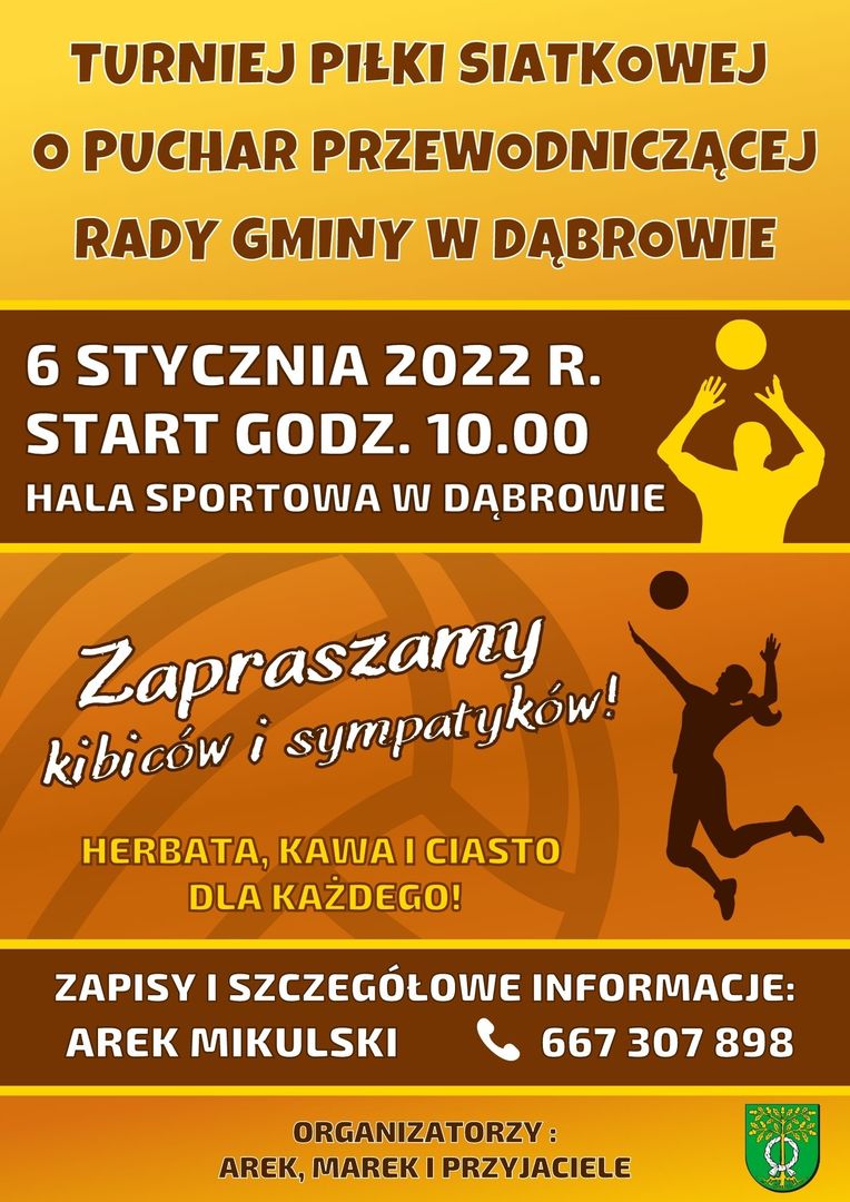 TURNIEJ PIŁKI SIATKOWEJ O PUCHAR PRZEWODNICZĄCEJ RADY GMINY W DĄBROWIE