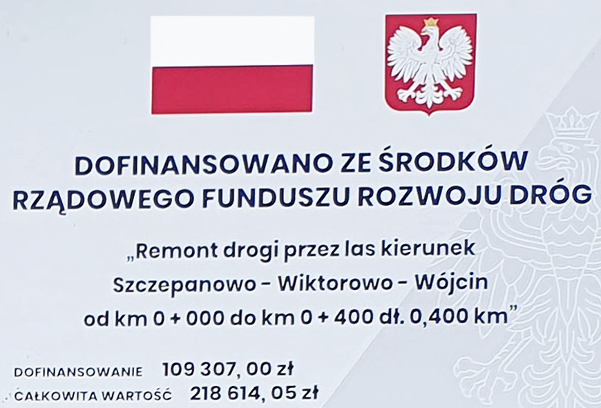 Zrealizowana inwestycja - remont drogi gminnej przez las, kierunek Szczepanowo – Wiktorowo – Wójcin