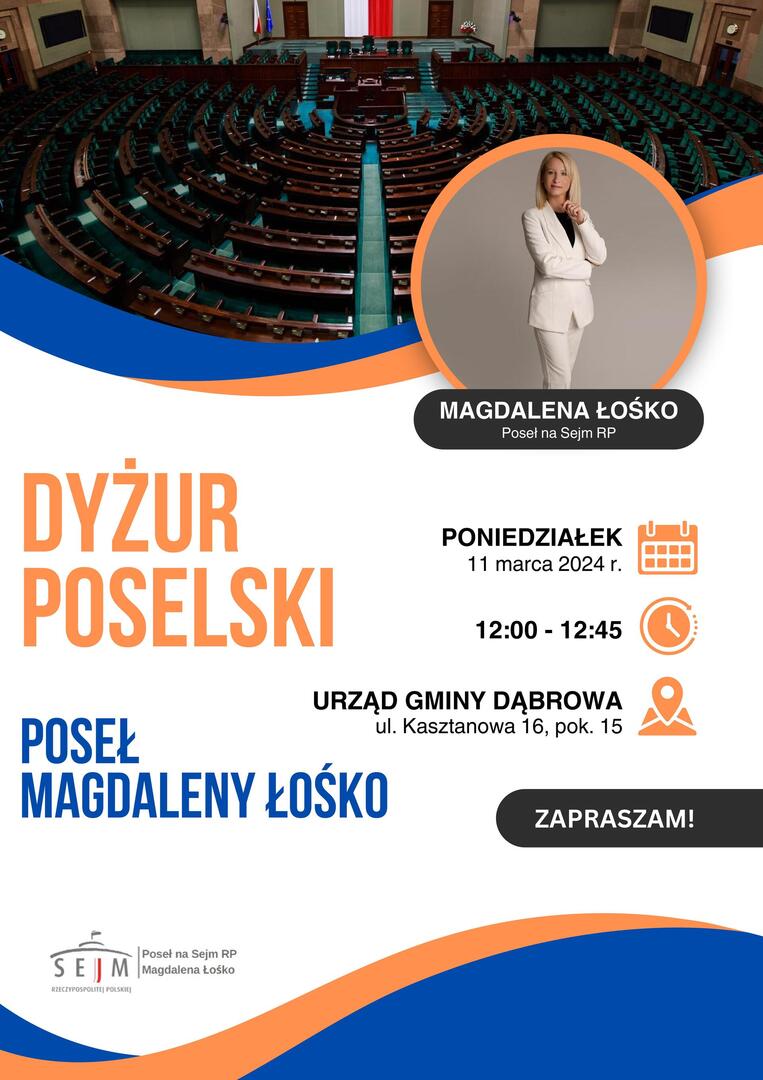 Plakat d dyżurze poselskim.