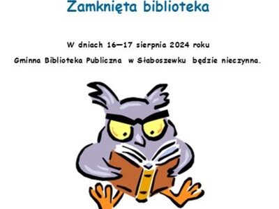 Ogłoszenie o nieczynnej bibliotece.