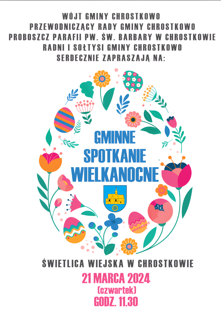 Plakat Gminne Spotkanie Wielkanocne. Data: 21.03.2024 godz. 11.30