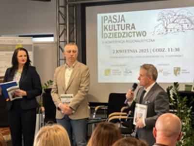 IX Konferencja Regionalistyczna PASJA. KULTURA. DZIEDZICTWO.