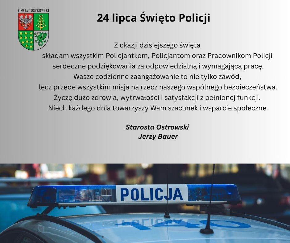 życzenia Starosty Ostrowskiego dla Policjantów z okazji Święta Policji