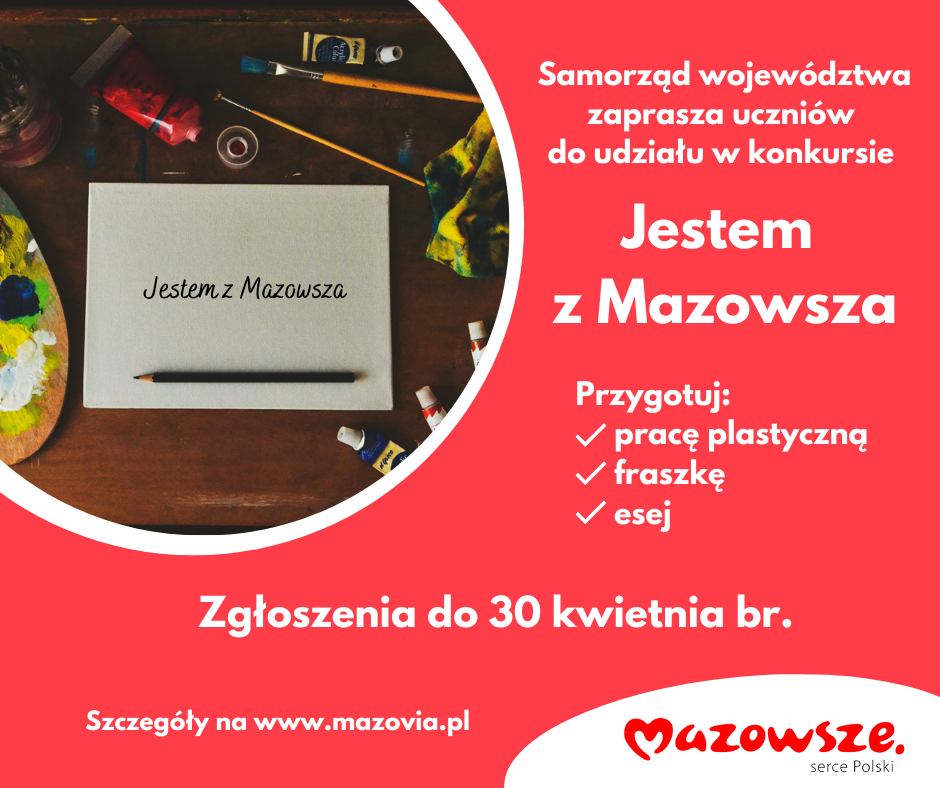 Plakat informujący o Konkursie Jestem z Mazowsza