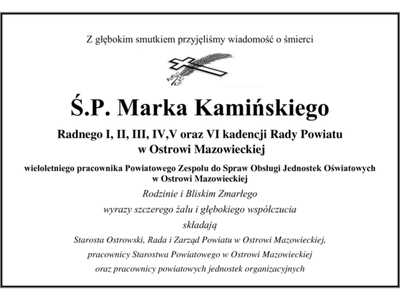 kondolencje dla Rodziny i bliskich zmarłego Ś.P. Marka Kamińskiego