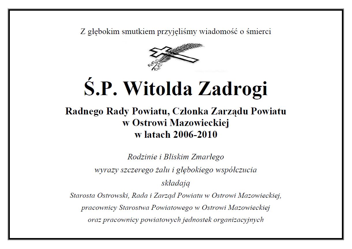 kondolencje dla rodziny i bliskich Ś.P. Witolda Zadrogi