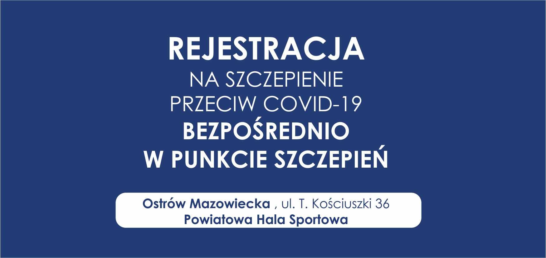 plakat informujący o rejestracji na szczepienia przeciw Covid-19