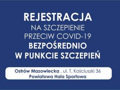 plakat informujący o rejestracji na szczepienia przeciw Covid-19