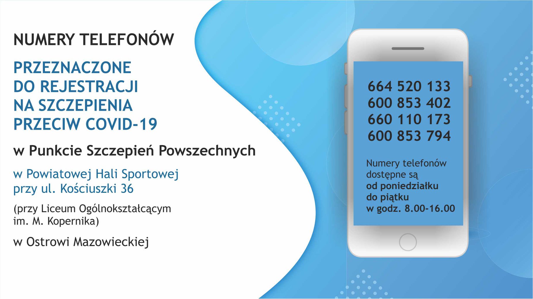 plakat z numerami telefonów do punktu szczepień przeciwko Covid-19 w Powiatowej Hali Sportowej w Ostrowi Mazowieckiej