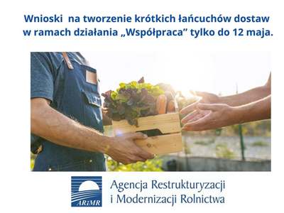 zdjęcie informujące o upływającym terminie składania wniosków na tworzenie krótkich łańcuchów dostaw