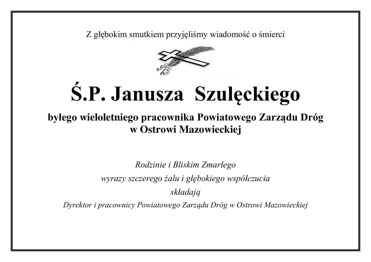 Kondolencje z powodu śmierci Ś.P. Janusza Szulęckiego 