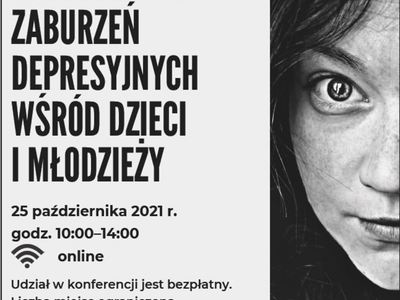 plakat informujący o konferencji pt. "Profilaktyka zaburzeń depresyjnych wśród dzieci i młodzieży"