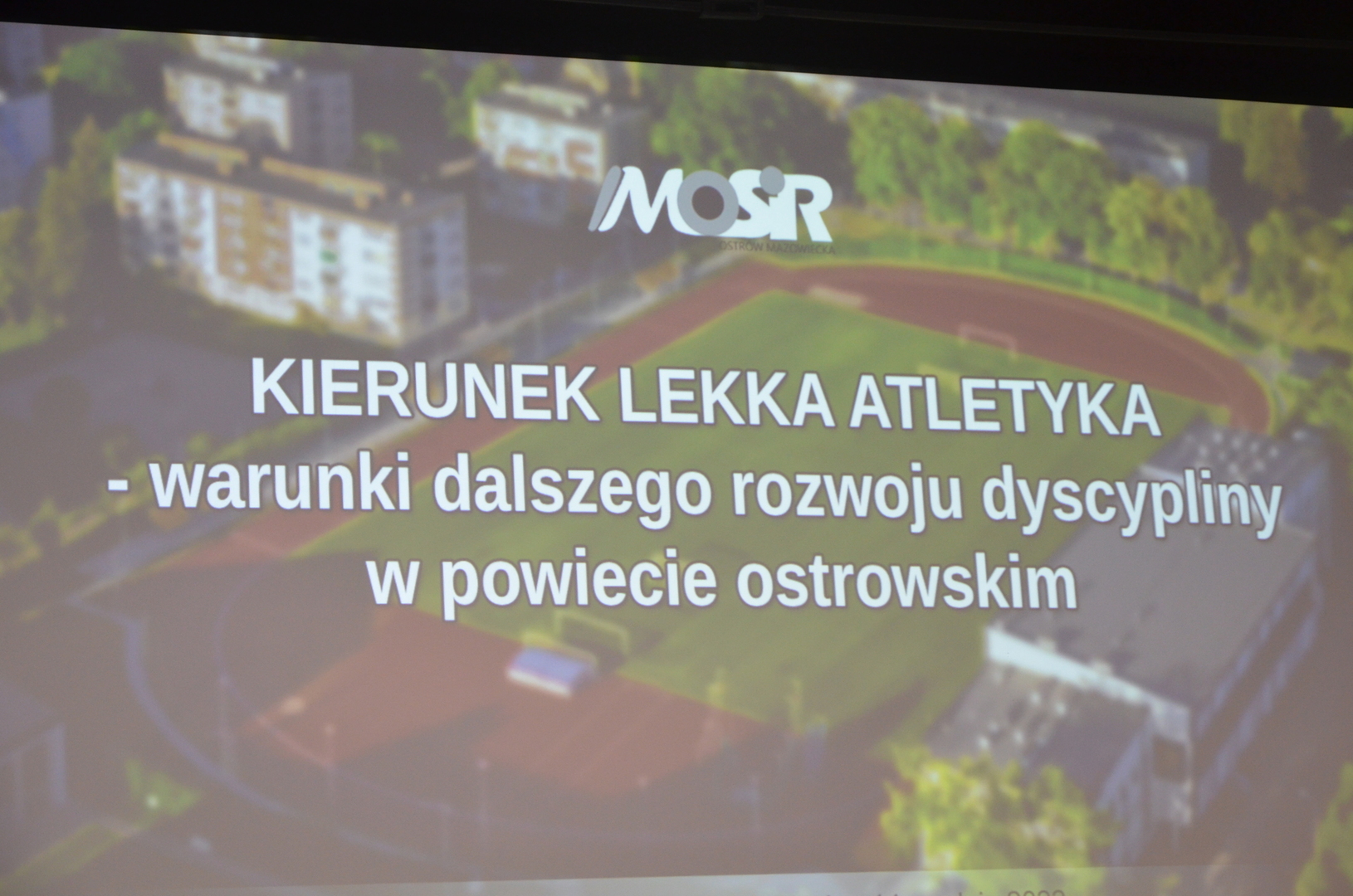 Konferencja „Kierunek Lekka Atletyka – warunki dalszego rozwoju dyscypliny w powiecie ostrowskim"