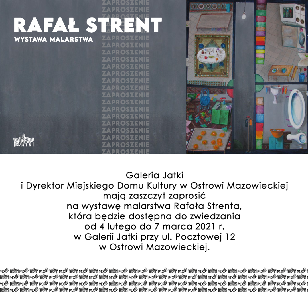 Wystawa malarstwa Rafała Strenta