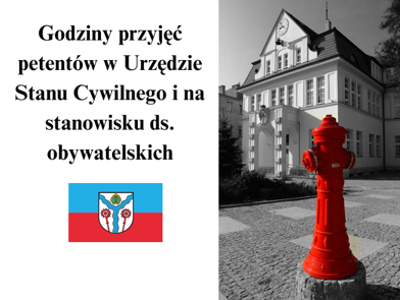 Godziny przyjęć petentów w Urzędzie Stanu Cywilnego i na stanowisku ds. obywatelskich
