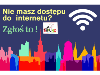 grafika z napisem Nie masz dostępu do internetu - zgłoś to