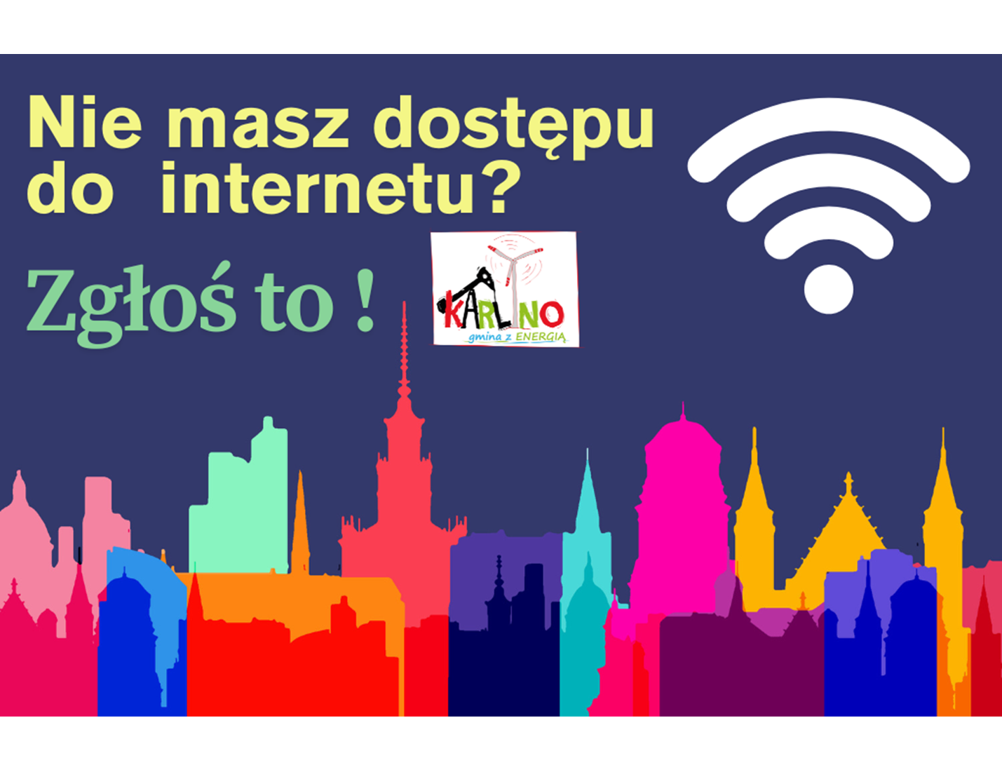grafika z napisem Nie masz dostępu do internetu - zgłoś to